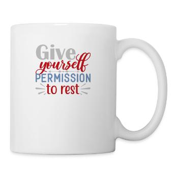 Give Yourself Permission To Rest - Coffee/Tea Mug - white - Right