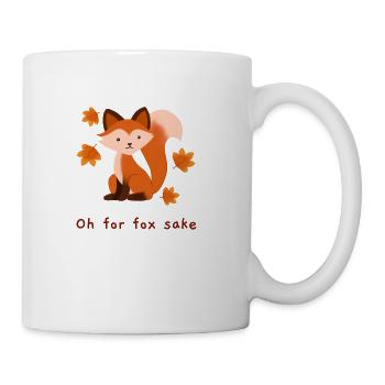 Oh For Fox Sake. Cute Little Fox - Coffee/Tea Mug - white - Right