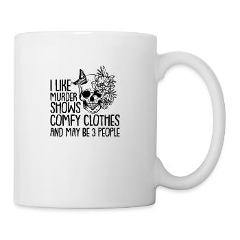 I like murder shows comfy clothes - Coffee/Tea Mug - white - Right