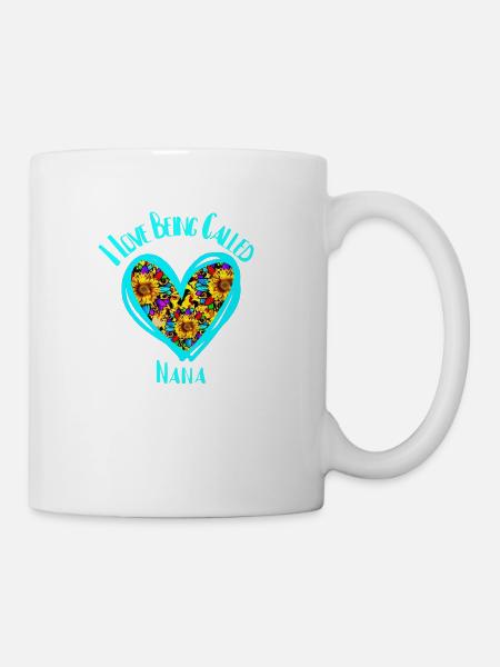 I Love Being Called Nana Sunflower cute shirt - Coffee/Tea Mug - white