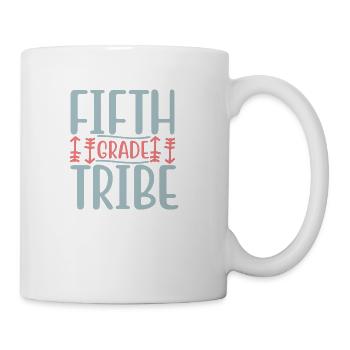 Fifth Grade Tribe - Coffee/Tea Mug - white - Right