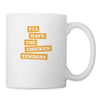 Chicken Tenders Funny Foodie Quote - Coffee/Tea Mug - white - Right
