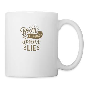 body language doesn't lie - Coffee/Tea Mug - white - Right