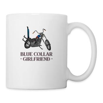 Blue Collar Girlfriend Motorcycle - Coffee/Tea Mug - white - Right