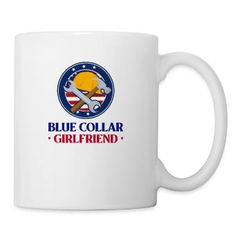 Blue Collar Girlfriend - Coffee/Tea Mug - white - Right