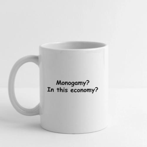 Monogamy? In This Economy? - Coffee/Tea Mug