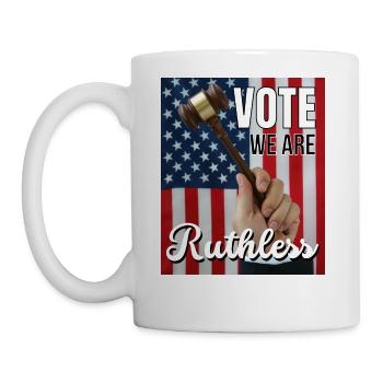 Vote Women We are Ruthless - Coffee/Tea Mug - white - Left