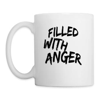 Filled with anger - Coffee/Tea Mug - white - Left