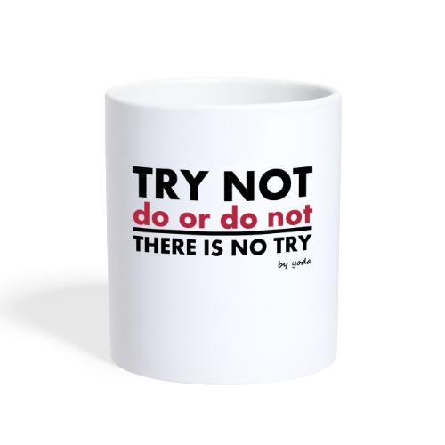 There is No Try - Coffee/Tea Mug