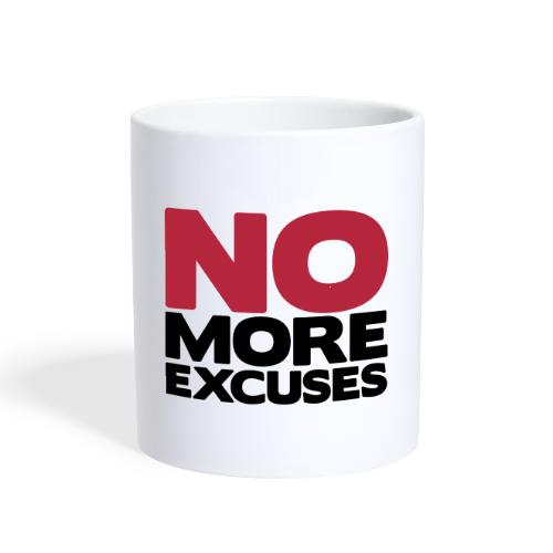 No More Excuses - Coffee/Tea Mug
