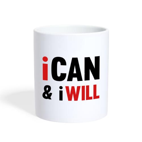 I Can And I Will - Coffee/Tea Mug