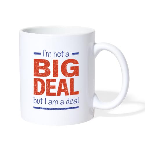 Big Deal Mugs - Coffee/Tea Mug