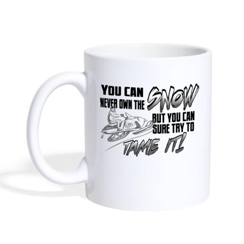 Tame the Snow - Coffee/Tea Mug