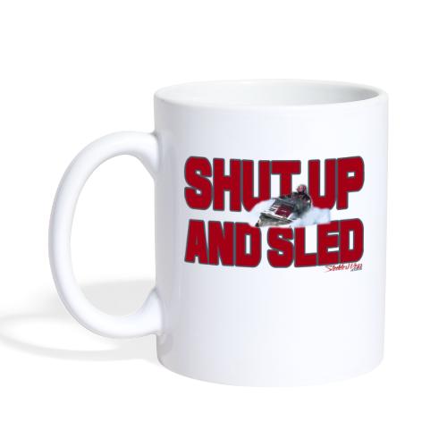 Shut Up & Sled - Coffee/Tea Mug
