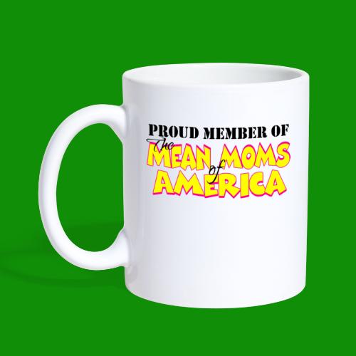Mean Moms of America - Coffee/Tea Mug