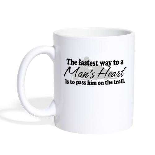 Man's Heart - Pass Him on the Trail - Coffee/Tea Mug