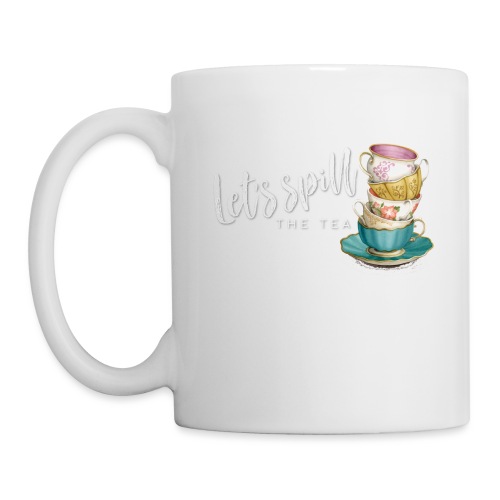 Let's Spill The Tea - Coffee/Tea Mug