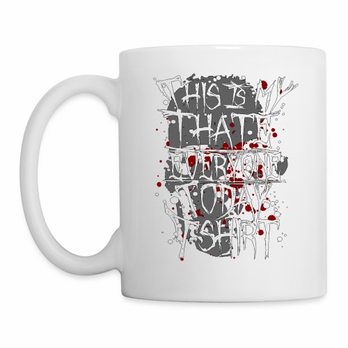 This Is My I Hate Everyone Today T-Shirt Gift Idea - Coffee/Tea Mug