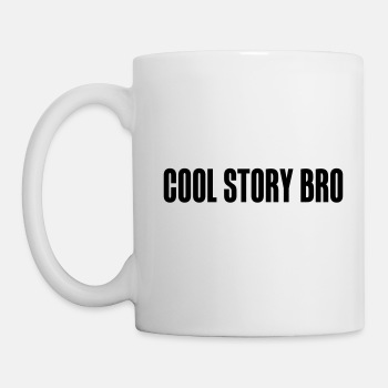 Cool story bro - Coffee Mug