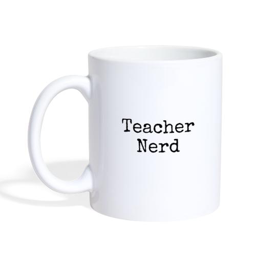 Teacher Nerd (black text) - Coffee/Tea Mug