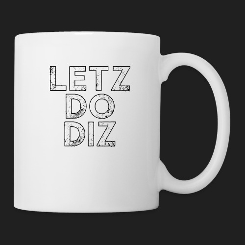 Letz Do Diz - Coffee/Tea Mug