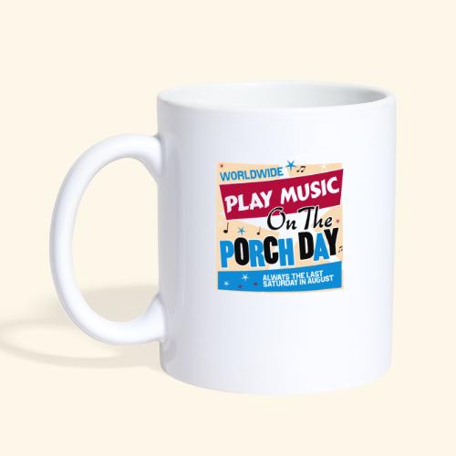 Play Music on the Porch Day - Coffee/Tea Mug