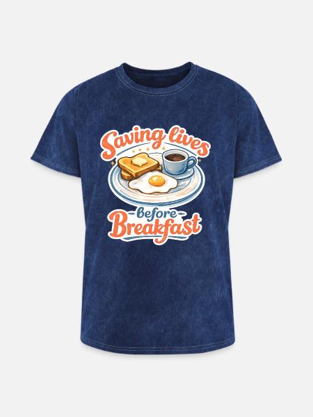 Saving lives before breakfast. - Washed Unisex T-Shirt - mineral navy