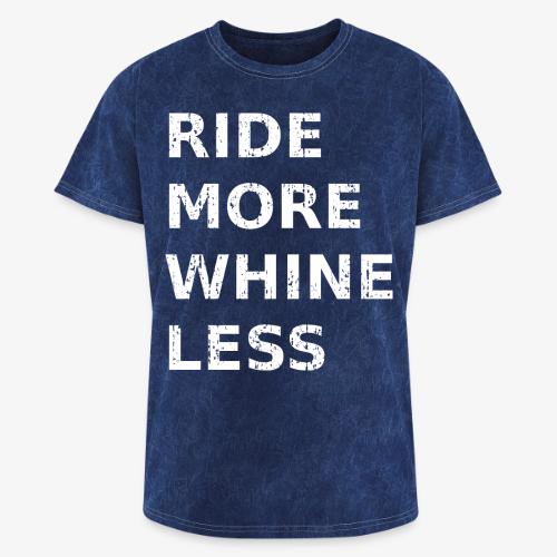 Ride More Whine Less - Washed Unisex T-Shirt