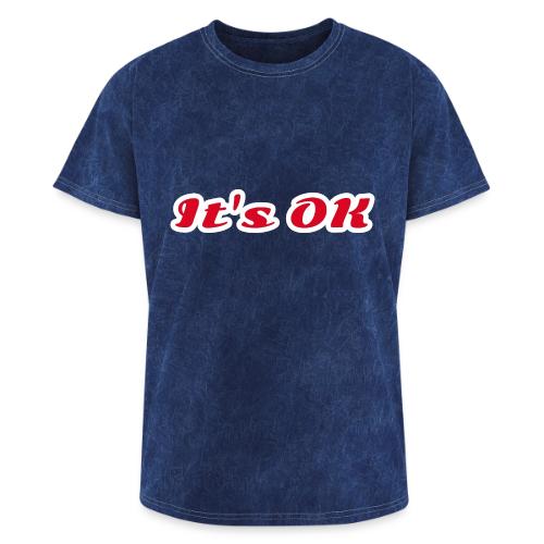 It’s OK Statement - Washed Unisex T-Shirt
