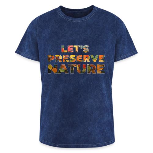 Let's Preserve Nature - Washed Unisex T-Shirt