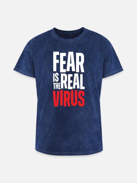 Fear Is Real Virus Bold Text - Washed Unisex T-Shirt - mineral navy