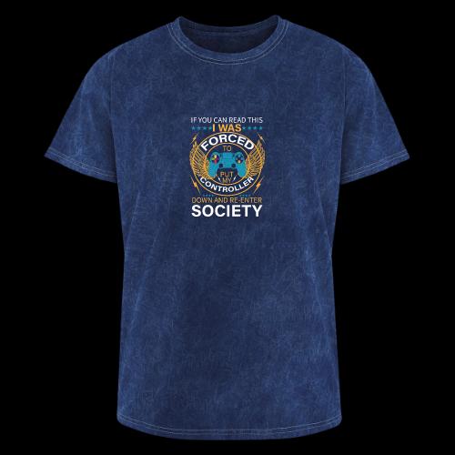 I WAS FORCED TO PUT MY CONTROLLER - Washed Unisex T-Shirt