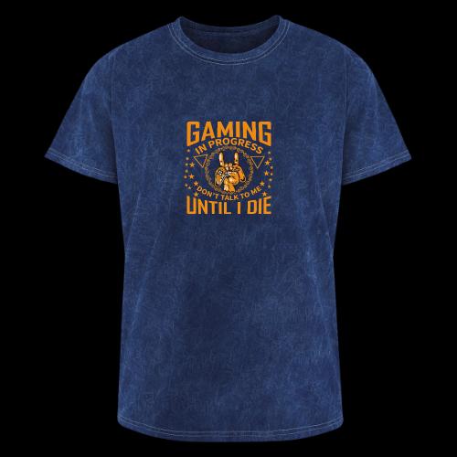 Gaming in Progress: Don't Talk Until I Die - Washed Unisex T-Shirt