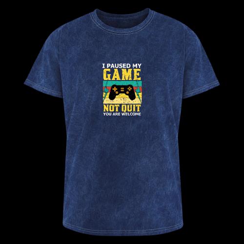 I Paused My Game, Not Quit! - Washed Unisex T-Shirt