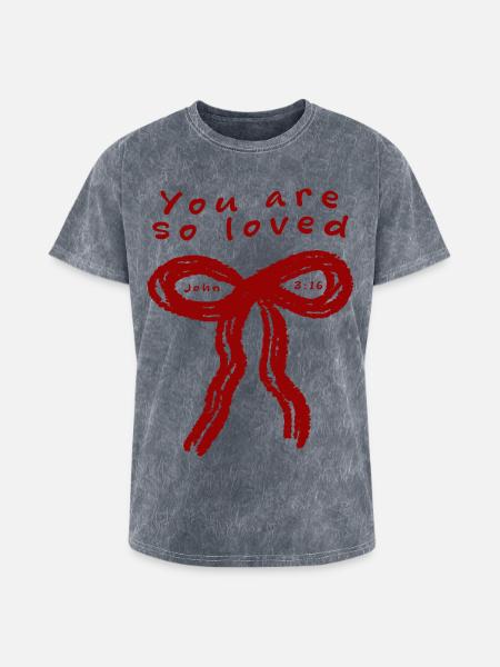 You Are So Loved - Washed Unisex T-Shirt - mineral grey