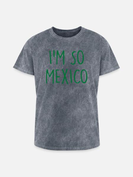 I'm so Mexico - Washed Unisex T-Shirt - mineral grey