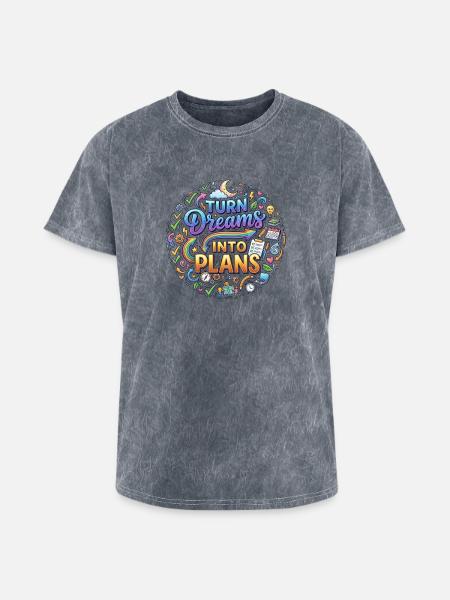 Turn Dreams Into Plans - Washed Unisex T-Shirt - mineral grey