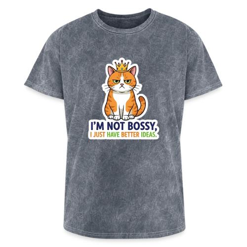 I'm Not Bossy, I Just Have Better Ideas | Cute Cat - Washed Unisex T-Shirt