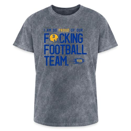 So Proud of Our Fucking Football Team - Washed Unisex T-Shirt