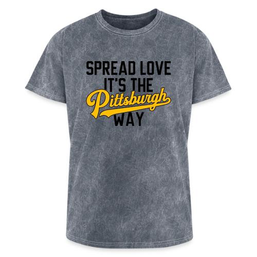 Spread Love it's the Pittsburgh Way - Washed Unisex T-Shirt