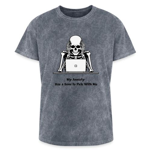 My Anxiety Has a Bone to Pick With Me T-Shirt - Washed Unisex T-Shirt