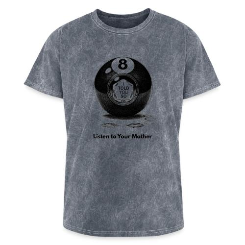 Sarcastic Mom T-Shirt Magic 8-Ball Oracle - Washed Unisex T-Shirt