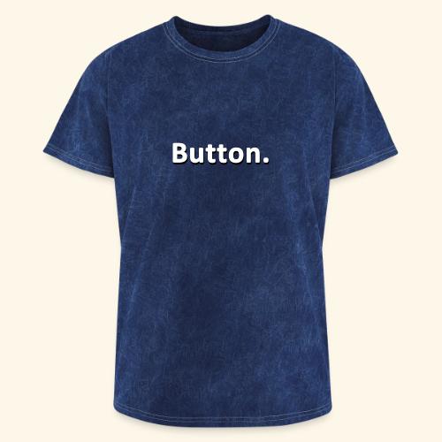 Button. - Washed Unisex T-Shirt