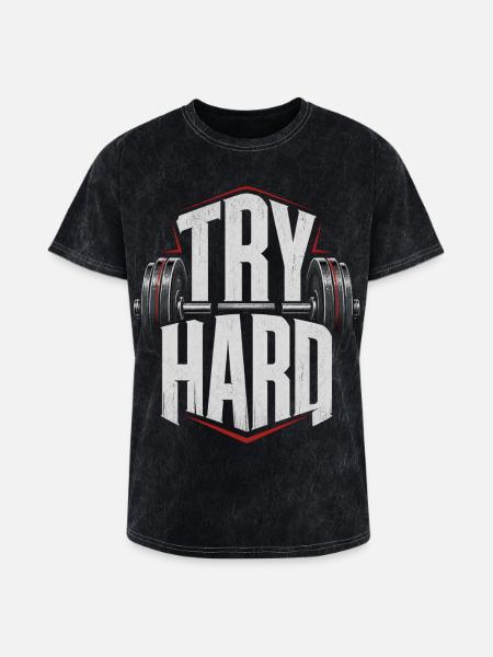 Try Hard Gym Anthem - Washed Unisex T-Shirt - mineral black