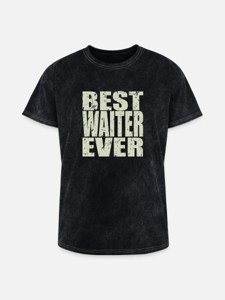 Best Waiter Ever Waiter Gift - Washed Unisex T-Shirt - mineral black