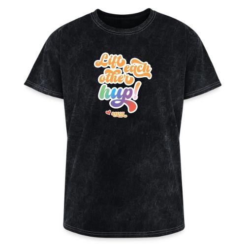 Lift each other hup! - Washed Unisex T-Shirt