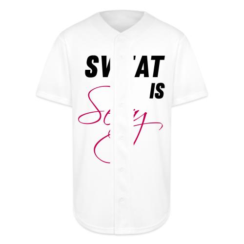 Sweat is Sexy - Full Button Jersey