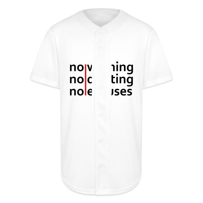 No Whining | No Quitting | No Excuses