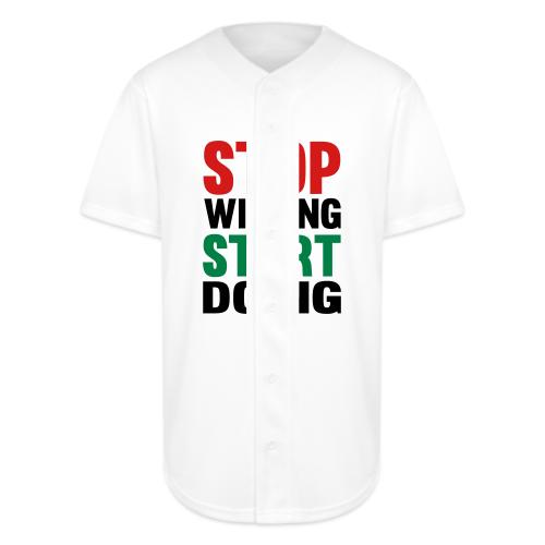 Stop Wishing Start Doing - Full Button Jersey