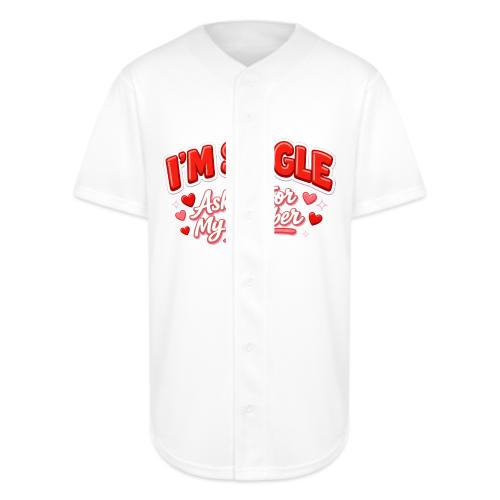 I’m Single Retro Bubble - Full Button Jersey